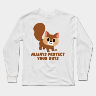 PROTECT YOUR NUTS Long Sleeve T-Shirt